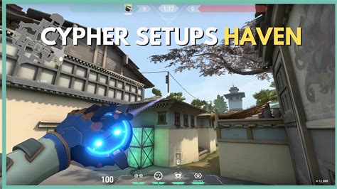 Best Cypher Setups For Haven Valorant Guide Tips Tricks Youtube