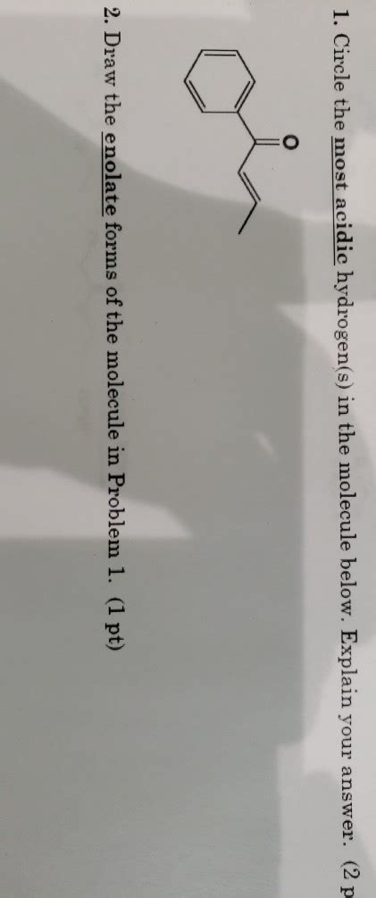 Solved Circle The Most Acidic Hydrogen S In The Molecule Chegg