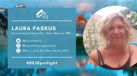 Sejspotlight Laura Paskus Environment Reporter New Mexico Public