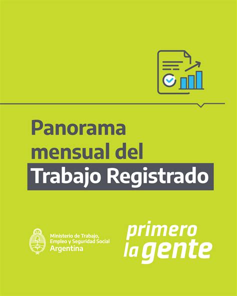 Ministerio De Trabajo Empleo Y Seguridad Social On Twitter 📈 Conocé Los últimos Datos Sobre