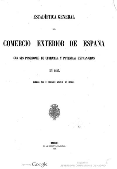 Estadística general del comercio exterior de España con sus posesiones