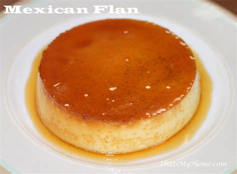 Mexican Flan Recipes Food And Cooking Recipe Flan Recipe Mexican