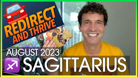 Sagittarius August 2023 Redirect Thrive YouTube