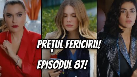 CINE A AFLAT ADEVĂRUL ȘANTAJUL ÎNCEPE Prețul fericirii episodul 87