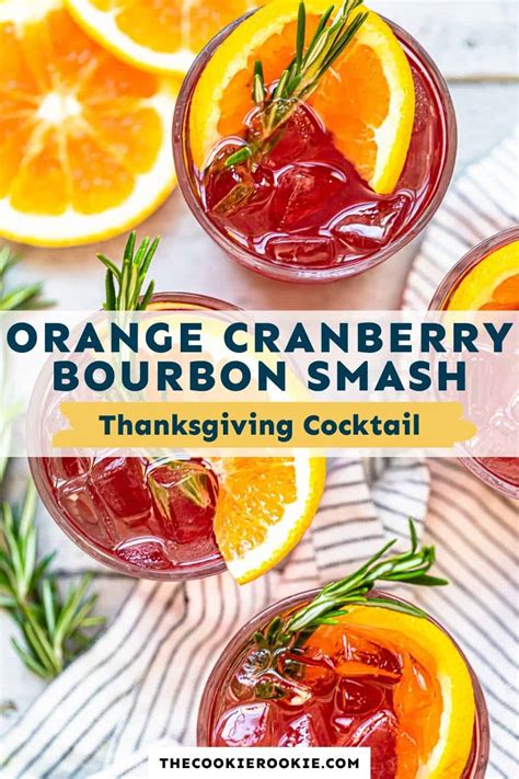 Cranberry Bourbon Smash Recipe The Cookie Rookie®