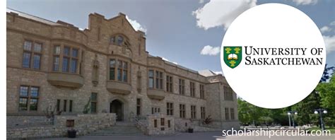 Scholarships In University of Saskatchewan - Scholarship Circular