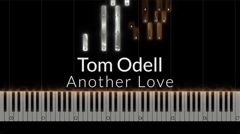 Tom Odell Another Love Piano Tutorial Youtube