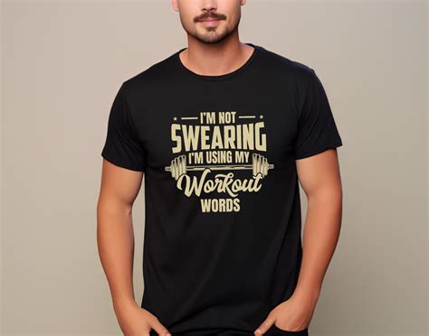 I M Not Swearing I M Using My Workout Words Shirt Gym Shirts Fitness