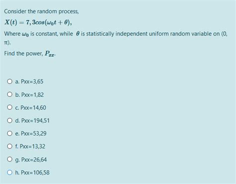 Consider The Random Process X T Cos Wot Chegg