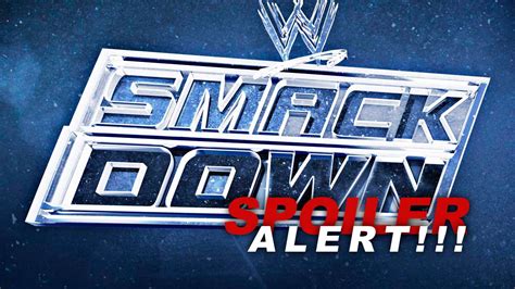 Spoiler Alert New Champion Crowned At Smackdown Tapings Youtube