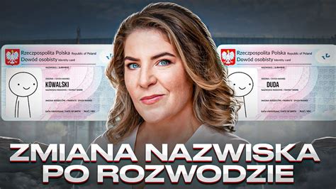 Zmiana Nazwiska Po Rozwodzie Youtube