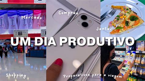 UM DIA PRODUTIVO COMIGOcomprinhas shopping organização YouTube