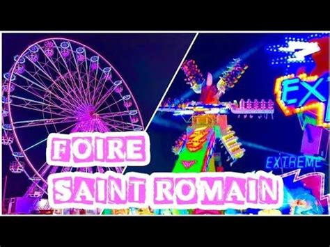 FOIRE SAINT ROMAIN A ROUEN EDITION 2022 YouTube