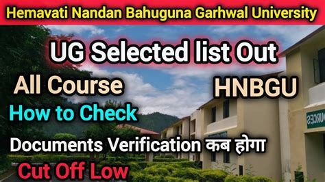 Good News Hnbgu Ug First Selected List Out All Course How Check And