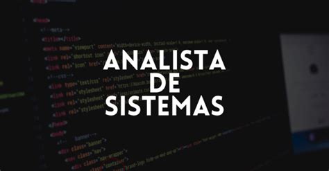 Analista De Sistemas O Que Faz Sal Rio E Forma O Programadores