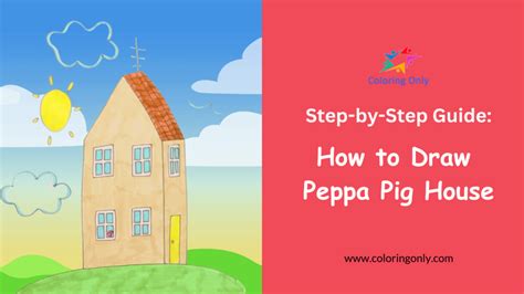 Como Desenhar Peppa Pig House Guia Passo A Passo