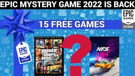 MYSTERY GAME 2022 IS BACK WITH 15 FREE GAMES GTA V EPIC GAMES