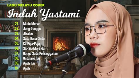 Indah Yastami Madu Merah Ado Ado Jang Ganggu Lagu Cover Akustik