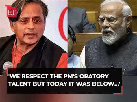 Shashi Tharoor On Pm Modi Says We Respect Pms Oratory Talent But Today It Was Below