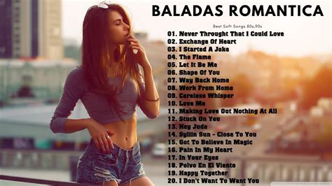 Baladas En Ingles De Los 80 Y 90 Playlist Las Mejores Baladas En Ingles De Los 70 80 Y 90 💌