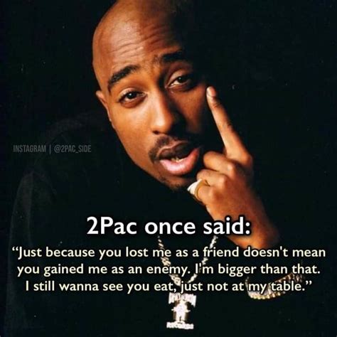 2pac Quote Just Because You Lost Me