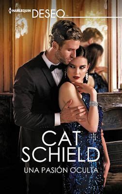 Cat Schield Una Pasión Oculta Libros de comedia romantica Novelas