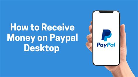 Paypal How To Receive Money On Paypal Desktop Paypal Youtube