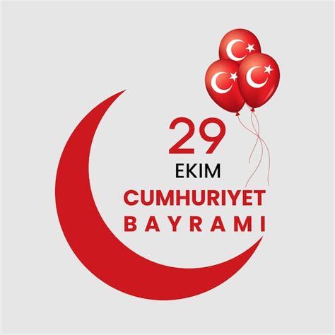 Premium Vector Republic Day Turkey Or 29 Ekim Cumhuriyet Bayrami