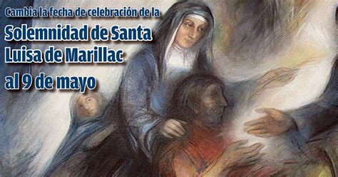 Nueva Fecha Para La Fiesta De Santa Luisa De Marillac Famvin Noticiases