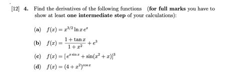 Solved 4 Find The Derivatives Of The Following Functions