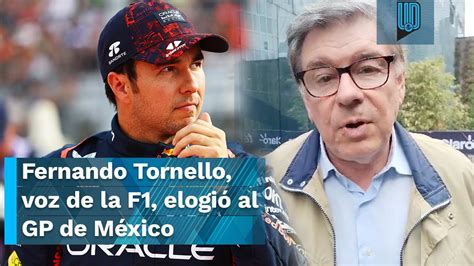 Fernando Tornello Voz De La F Elogi Al Gp De M Xico Y A Checo