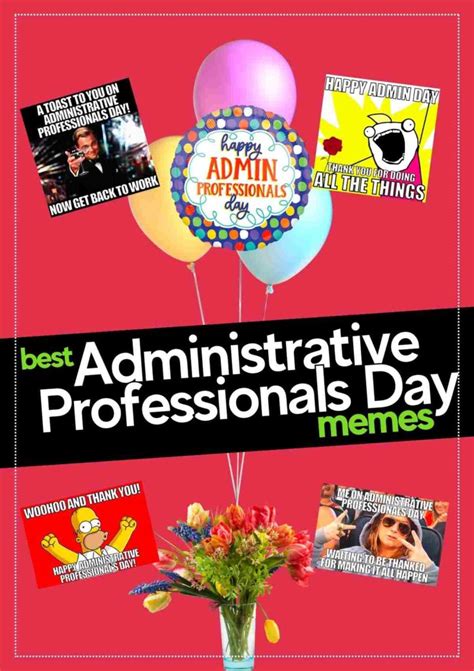 Best Administrative Professional Day Memes And Images 2023