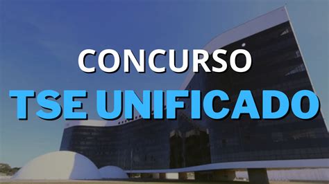 Concurso Tse Unificado Terá Cebraspe Como Banca Tribunal Explica Mudança