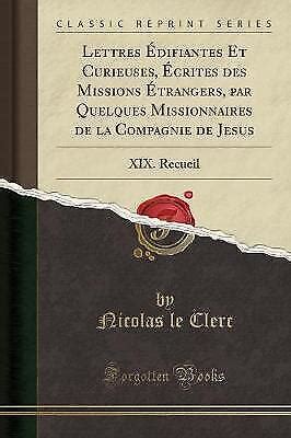 Lettres Difiantes Et Curieuses Crites Des Mission Ebay