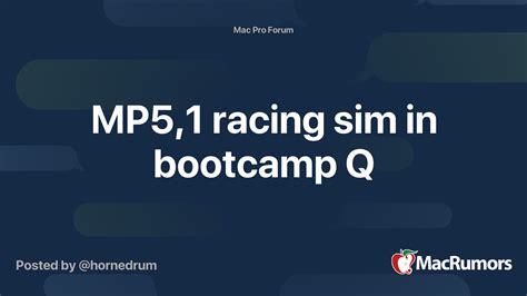 Mp51 Racing Sim In Bootcamp Q Macrumors Forums