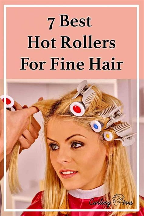 What Are The Best Hot Rollers For Fine Hair Curling Diva