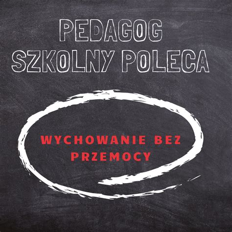 Wychowanie bez przemocy Szkoła Podstawowa nr 2