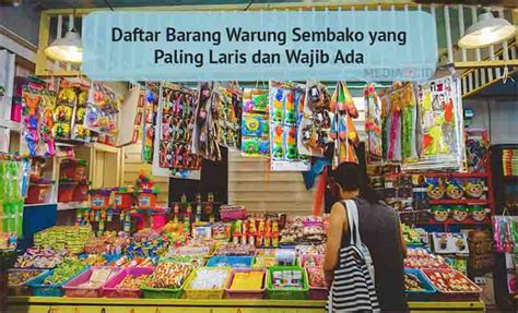 15 Daftar Barang Warung Sembako Yang Paling Laris Dibeli Konsumen