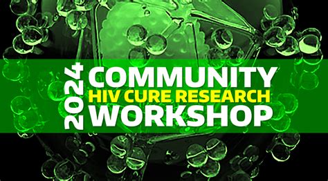 2024 Pre Croi Community Hiv Cure Research Workshop Treatment Action Group