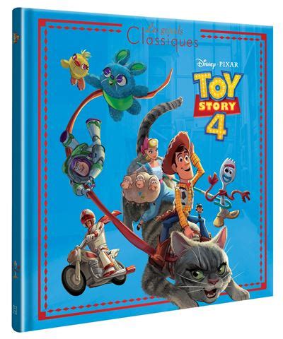 Toy Story Toy Story Les Grands Classiques L Histoire Du