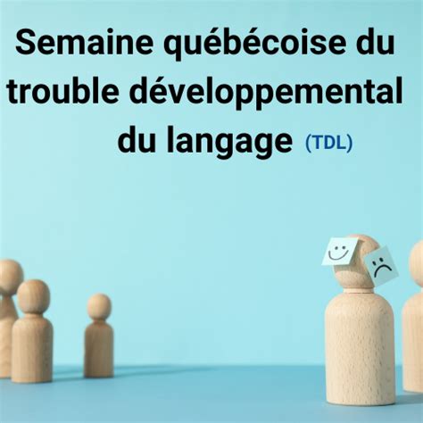 Semaine québécoise du trouble développemental du langage TDL CSSPO