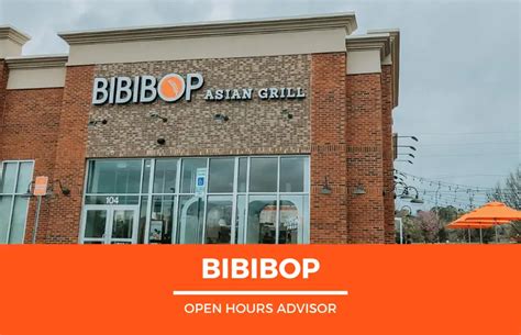 Bibibop Hours Opening Closing Holiday February