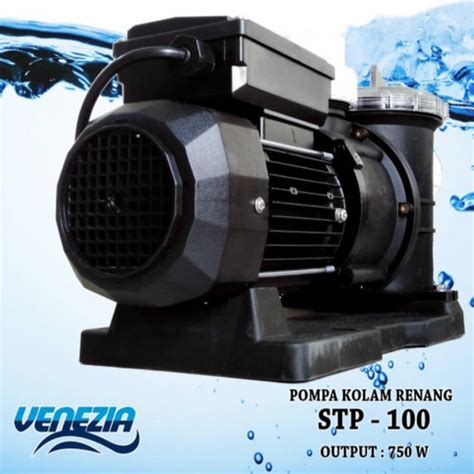 Jual Pompa Kolam Renang Venezia STP 100 Hidroponik 1 HP PK Kota