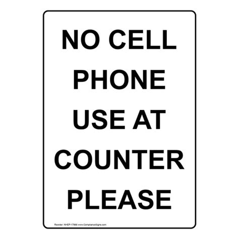 Vertical Sign Retail No Cell Phone Use At Counter Please