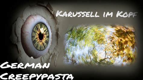 Karussell Im Kopf German Deutsch Creepypasta YouTube