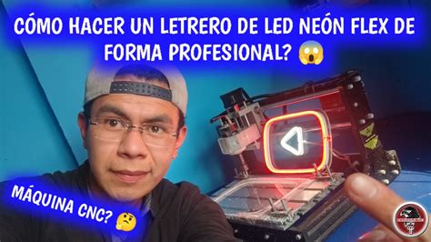 Cómo hacer un letrero de LED neón Flex de forma profesional YouTube