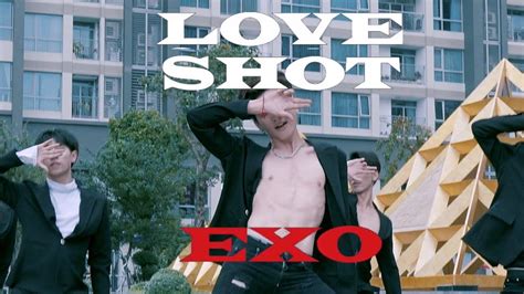 Kpop In Public Challenge Exo Love Shot Dance Cover B K A V