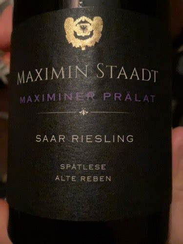 Maximin Staadt Maximiner Prälat Saar Riesling Spätlese Alte Reben