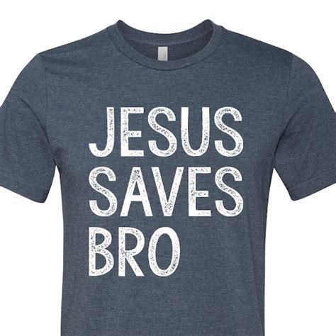 Jesus Saves Bro Etsy