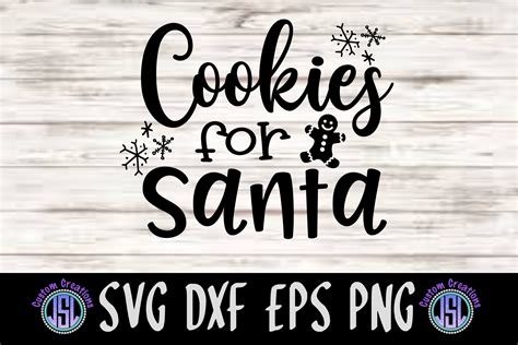 Cookies For Santa Svg Dxf Eps Png Digital Cut File